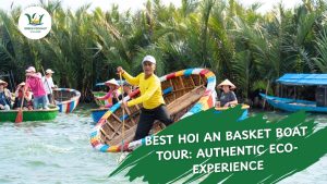Hoi An Basket Boat Tour